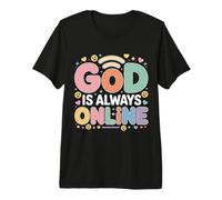 God Is Always Online Mentalidad de la Iglesia Fe - Camiseta Premium