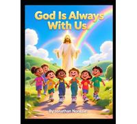 God Is Always With Us (Ages 3-7) (The Book of Numbers for Young Hearts)