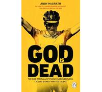 God is Dead: SHORTLISTED FOR THE WILLIAM HILL SPORTS BOOK OF THE YEAR AWARD 2022