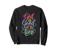 God Is Good All The Time Christian Cute Bible Versículo Sudadera