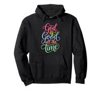 God Is Good All The Time Christian Cute Bible Versículo Sudadera con Capucha