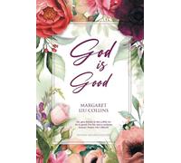 God is Good: Revised Second Edition (Black & White)