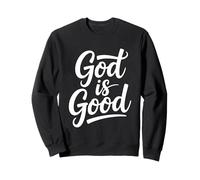 God Is Good Sudadera