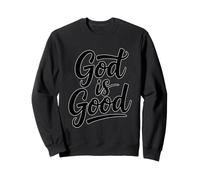 God Is Good Sudadera