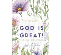God Is Great!: Prayer Journal