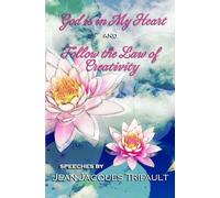 God is in My Heart: Follow the Law of Creativity