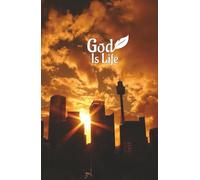 God Is Life: enjoy the sunrise. Hardcover Prayer Journal for Women, Men or Youth. Faith journal & devotional