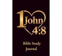 God is Love Bible Study Journal: Christian Scripture Reflection and Prayer Notebook