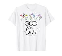 God is Love God Quote Christian Jesus Bible Verse 1 John 4:8 Camiseta