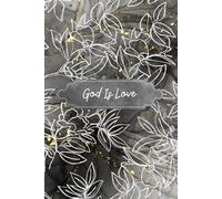 God is love: Inspirational Christian Notebook with Bible Verse | 1 John 4:8 | Black & White Marble with Gold Glitter and White Floral Accents