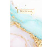 God is love: Inspirational Christian Notebook with Bible Verse | 1 John 4:8 | Elegant Blue, White, Pink & Gold Marble Design