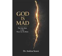 God is Mad: The Only Rule Is That There Are No Rules