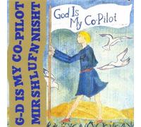 God Is My Co-Pilot - Mir Shlufn Nisht