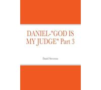 God Is My Judge - Daniel Part 3