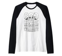 God Is My Refuge and My Fortress Camiseta Manga Raglan