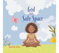 God is my Safe Space (God Love's You)