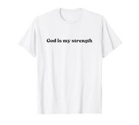 God Is My Strength, Jesus Christian Faith Worship Religious Camiseta
