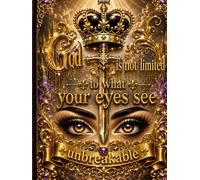 God is not limited to what your eyes see: God is not limited to what your eyes see