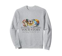 God is Still Writing Your Story Faith Bible Versículo Sudadera
