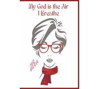 God is the Air I Breathe!