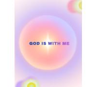 God Is With Me: A Faith Journal for Women to Overcome Fear, Find Peace, and Grow Closer to God