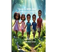 God Is With Me: A Psalm 23 For Little Ones (Faith Kids)