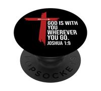 God is with You Wherever You Go Christian Cross Joshua 1:9 PopSockets PopGrip Adhesivo