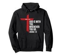 God is with You Wherever You Go Christian Cross Joshua 1:9 Sudadera con Capucha