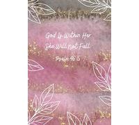 God Is Within Her - Psalm 46:5 Glitter Pink & Gold Christian Journal | Elegant Scripture Notebook for Women | 6x9 Lined