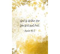 God Is Within Her - Psalm 46:5 Gold & White Christian Journal | Elegant Faith Notebook for Women | 6x9 Lined Prayer Journal