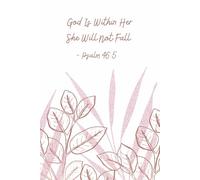 God Is Within Her - Psalm 46:5 Rose Gold Christian Journal | Elegant Bible Verse Notebook for Women | 6x9 Lined