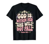 God Is Within Her Salmo 46:5 Versículo de la Biblia de fe Cristiana Camiseta