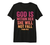 God Is Within Her Salmo 46:5 Versículo de la Biblia de fe Cristiana Camiseta Premium