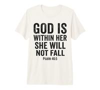 God Is Within Her Salmo 46:5 Versículo de la Biblia de fe Cristiana Camiseta Premium