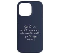God is Within Her She Will Not Fall 46 5 Bible Verse Blue Carcasa para iPhone 14 Pro MAX