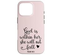 God is Within Her She Will Not Fall 46 5 Christian Verse Carcasa para iPhone 16 Pro