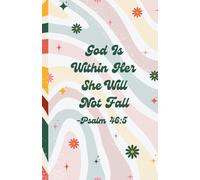 God Is Within Her She Will Not Fall Notebook - Groovy Floral Design