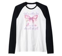 God is Within Her She Will Not Fall Pink Bow Girl Psalm 46:5 Camiseta Manga Raglan