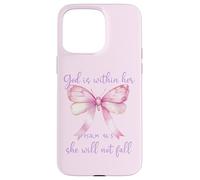 God is Within Her She Will Not Fall Pink Bow Girl Psalm 46:5 Carcasa para iPhone 15 Pro MAX