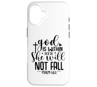 God Is Within Her She Will Not Fall Psalm 46:5 Carcasa para iPhone 16