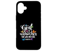 God Is Within Her She Will Not Fall Salmo 46 5 Mariposa Arte Carcasa para iPhone 16 Plus