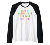God is Within Her She Will Not Fall Shirt Camiseta Manga Raglan
