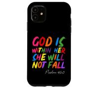 God is Within Her She Will Not Fall Shirt Carcasa para iPhone 11