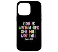 God is Within Her She Will Not Fall Shirt Carcasa para iPhone 14 Pro MAX