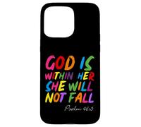 God is Within Her She Will Not Fall Shirt Carcasa para iPhone 15 Pro MAX