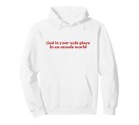 God Is Your Safe Place In An Unsafe World, Faith Christian Sudadera con Capucha