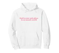 God Is Your Safe Place In An Unsafe World, Faith Christian Sudadera con Capucha