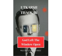 God Left the Window Open