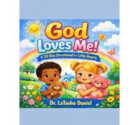 God Loves Me: A Toddler’s First Spiritual Book