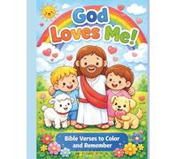 God Loves Me!: Bible Verses to Color and Remember